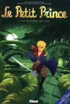 le petit prince: volume 4, la planete de jade-guillaume dorison-9782723485241