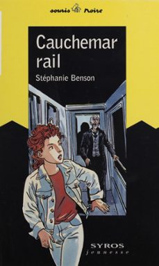 cauchemar-rail (ebook)-stephanie benson-9782748517941