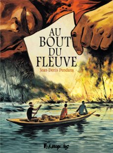 au bout du fleuve (ebook)-jean denis pendanx-9782754815741