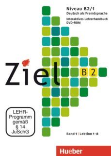 ziel b2. band 1. lektion 1-8. interaktives lehrerhandbuch: deutsch als fremdsprache ( nm)( sb)-9783191516741