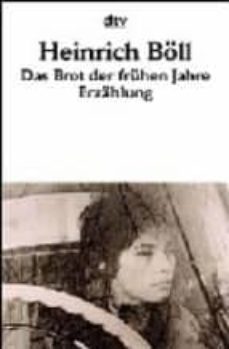 das brot der fruhen jahre-heinrich boll-9783423013741