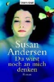 du wirst noch an mich denken-susan andersen-9783442364541