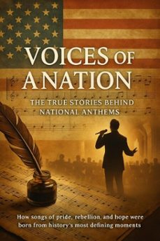 voices of a nation: the true stories behind national anthems (ebook)-emily rivers-9783565066841