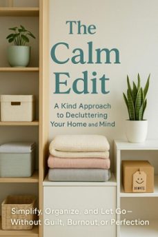 the calm edit: a kind approach to decluttering your home and mind (ebook)-selene rothwell-9783565077441
