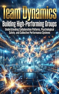 team dynamics: building high-performing groups (ebook)-alina frost-9783565242641