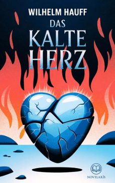 wilhelm hauff: das kalte herz (novelaris klassik) (ebook)-wilhelm hauff-9783689311841