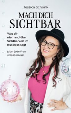 mach dich sichtbar-jessica schonk-9783695183241