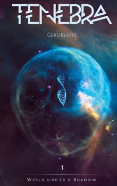 tenebra - world under a shadow (ebook)-gerd klatte-9783695796441