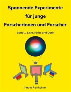 spannende experimente fur junge forscherinnen und forscher band 1 (ebook)-9783756864041