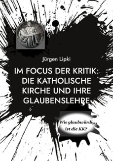 im focus der kritik: die katholische kirche und ihre glaubenslehre (ebook)-9783769365641