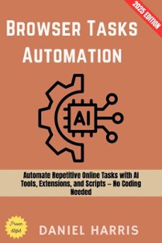 browser tasks automation: (ebook)-daniel harris-9783819795541