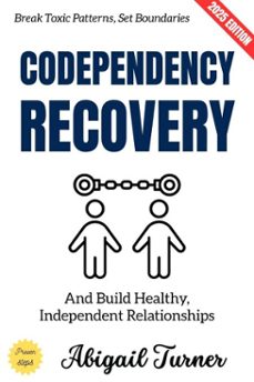 codependency recovery: (ebook)-abigail turner-9783819798641