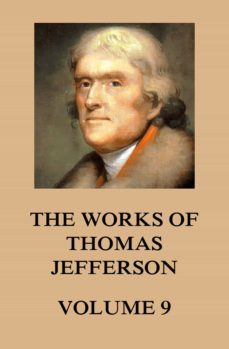 the works of thomas jefferson (ebook)-thomas jefferson-9783849653941