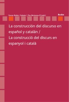 la construccion del discurso en español y catalan / la construccio del discurs en espanyol i catala (ebook)-9783875489941