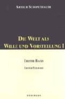 die welt als wille und vorstellung, i: erster band, erster teilba nd-arthur schopenhauer-9783895082641