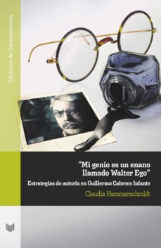 "mi genio es un enano llamado walter ego" (ebook)-claudia hammerschmidt-9783954870141