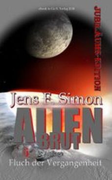 fluch der vergangenheit (alien brut 6) (ebook)-jens f. simon-9783966749541