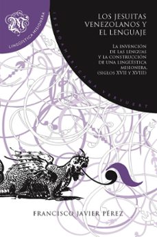 los jesuitas venezolanos y el lenguaje (ebook)-9783968696041