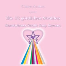 die zwolf gottlichen strahlen (audiolibro)-claire avalon-9783969338841