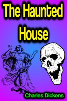 the haunted house (ebook)-charles dickens-9783986479541