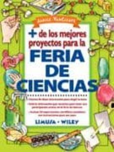 mas de los mejores proyectos para la feria de ciencias-janice vancleave-9786070500541