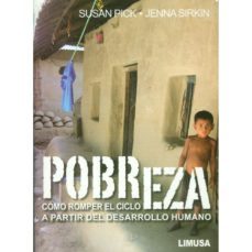 pobreza como romper el ciclo a partir del desarrollo humano-susan y otro pick-9786070502941