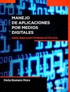 manejo de aplicaciones por medios digitales-perla romero mora-9786070507441