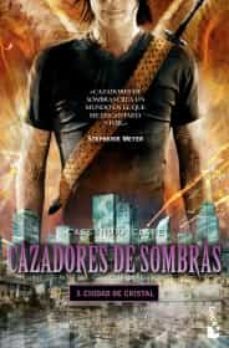 cazadores de sombras 3. ciudad de cristal-9786070744341