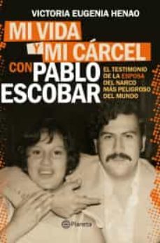 mi vida y mi carcel con pablo escobar-9786070755941