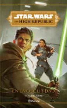 the high republic. en la oscuridad-9786070776441