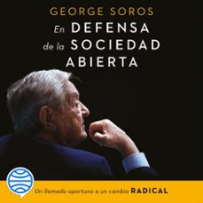 en defensa de la sociedad abierta (audiolibro)-george soros-9786070796241