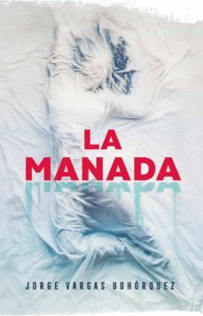 la manada (ebook)-jorge vargas bohorquez-9786073177641