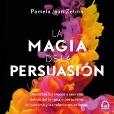 la magia de la persuasion (audiolibro)-pamela jean zetina-9786073180641