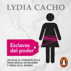 esclavas del poder (audiolibro)-lydia cacho-9786073192941