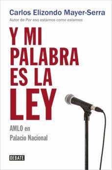 y mi palabra es la ley (ebook)-carlos elizondo mayer serra-9786073801041