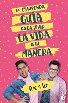 la estupenda guia para vivir la vida a tu manera-9786073919241