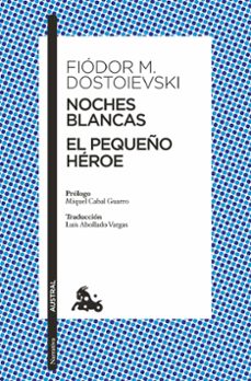 noches blancas · el pequeño héroe-9786073930741