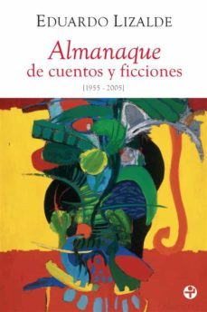 almanaque de cuentos y ficciones (ebook)-eduardo lizalde-9786074450941