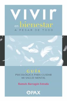 vivir en bienestar a pesar de todo (ebook)-ramses barragan estrada-9786077134541
