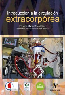 introduccion a la circulacion extracorporea (ebook)-eduardo martín rojas pérez-bernardo javier fernández rivera-9786077415541