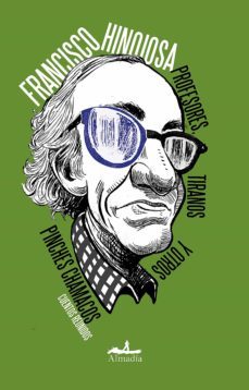 profesores, tiranos y otros pinches chamacos (ebook)-francisco hinojosa-9786078667741