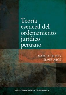 teoria esencial del ordenamiento juridico peruano (ebook)-marcial rubio-elmer arce-9786123173241