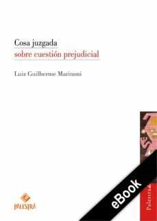 cosa juzgada sobre cuestion prejudicial (ebook)-luiz guilherme marinoni-9786123253141