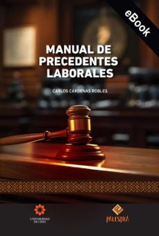 manual de precedentes laborales (ebook)-carlos cárdenas robles-9786123255541