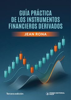 guia practica de los instrumentos financieros derivados (ebook)-jean rona-9786123350741