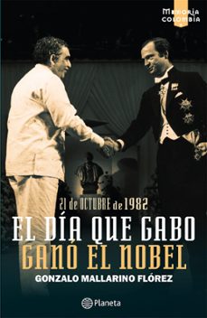 el dia que gabo gano el nobel (ebook)-gonzalo mallarino florez-9786287568341