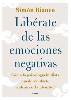 liberate de las emociones negativas (edicion colombiana) (ebook)-simón bianco-9786287570641