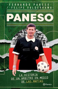 panesso: la historia de un arbitro en medio de las mafias (ebook)-9786287734241