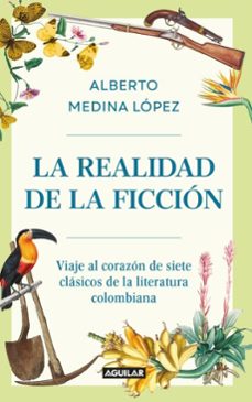la realidad de la ficcion (ebook)-alberto medina lópez-9786287794641