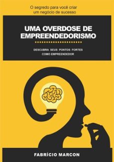 uma overdose de empreendedorismo (ebook)-marcon fabrício-9786500284041